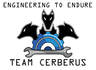 Engineering To Endure: Team Cerberus